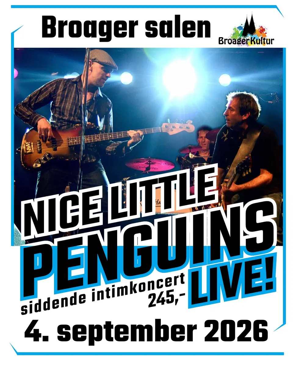 Nice Little Penguins koncert i Broager — Broager Hallen, Broager