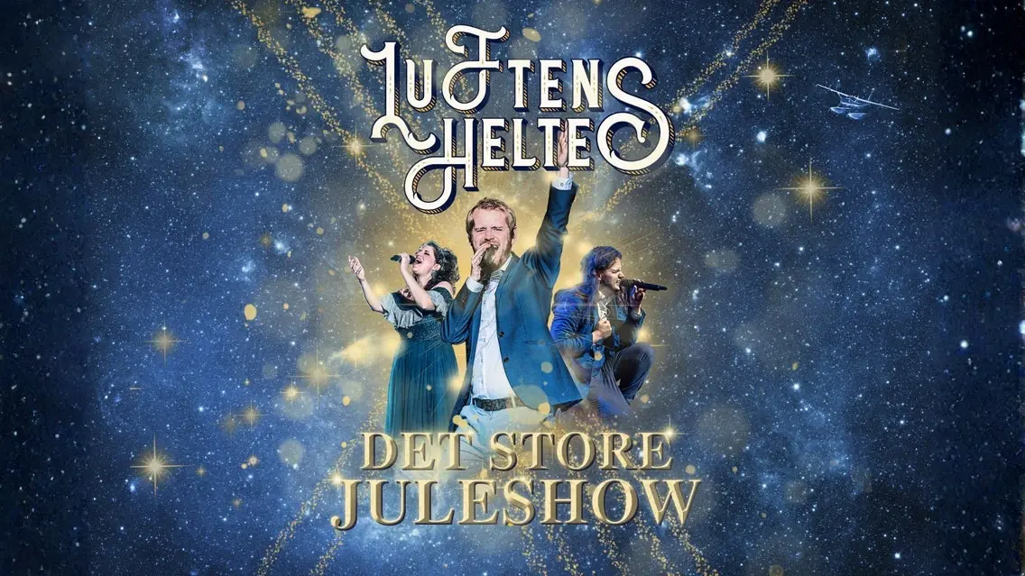 Luftens Helte - Det Store Juleshow 2026 — Vendelbohus, Hjørring