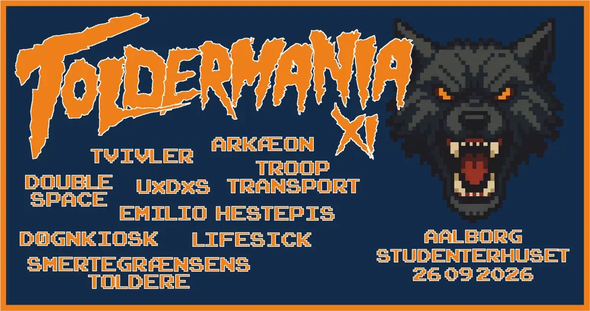 Toldermania XI 2026 · Studenterhuset, Aalborg