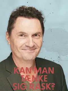 Kan man tænke sig rask – foredrag med journalist Thomas Breinholt