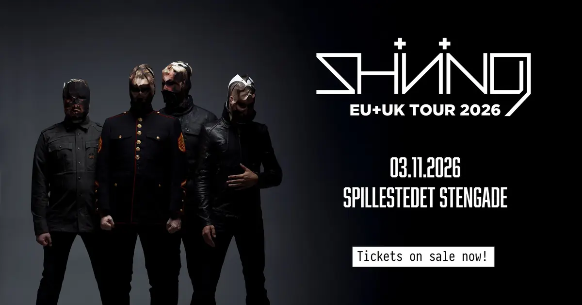 Shining [NO] + Support: Tungsind — Spillestedet Stengade, København