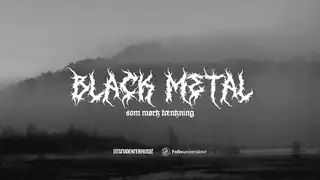 Black Metal som mørk tænkning