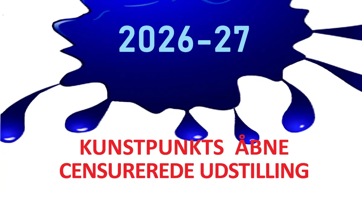 Kunstpunkts åbne censurerede udstilling 2026-27 — Kunstpunkt, Augustenborg