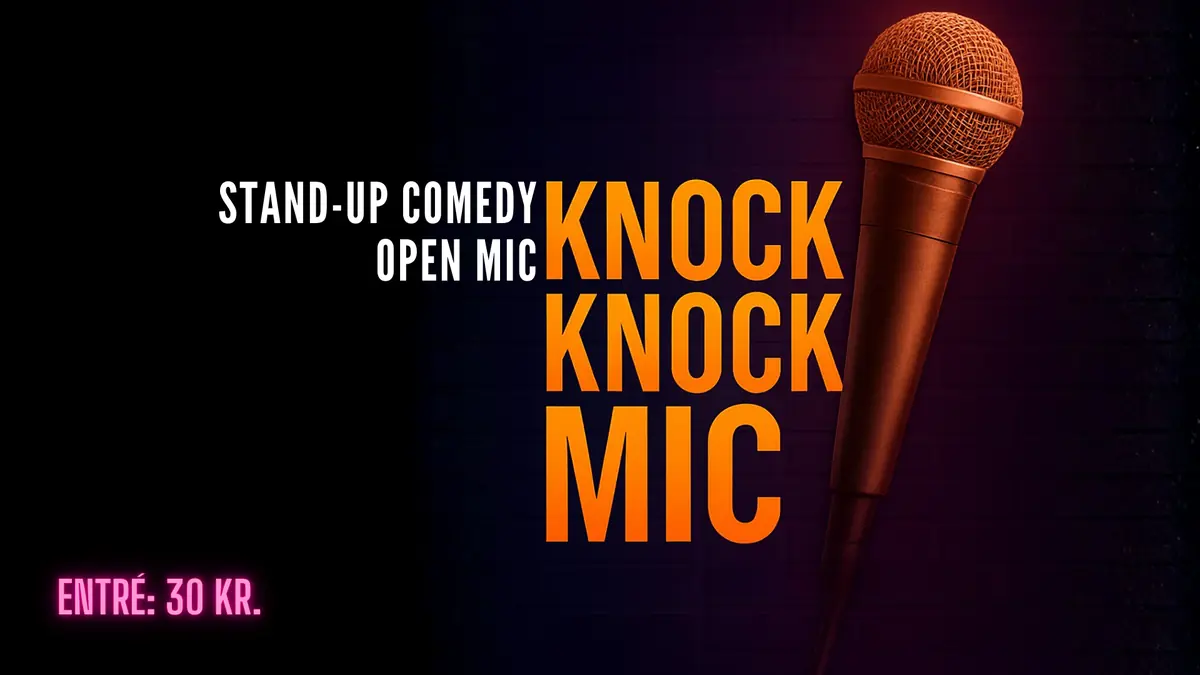 Knock Knock Mic — Knock Knock Comedy Club, København