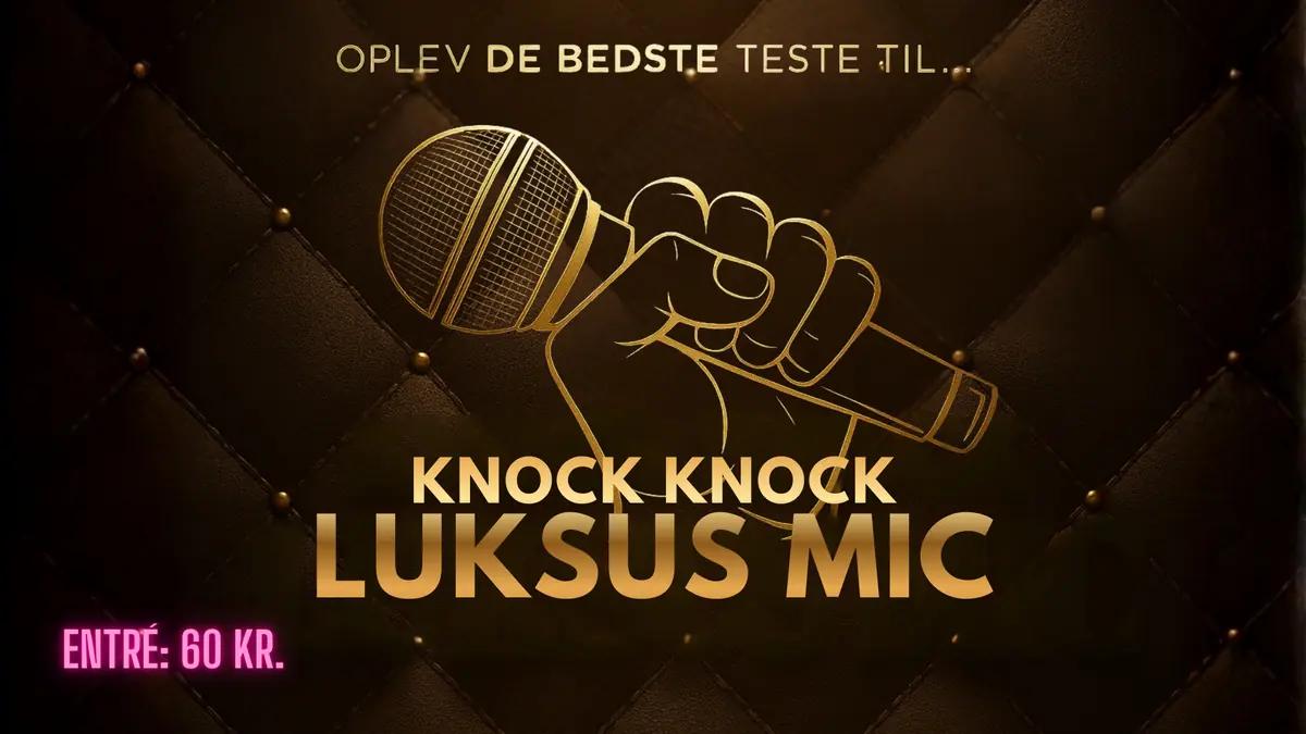 Knock Knock Luksus Mic — Knock Knock Comedy Club, København