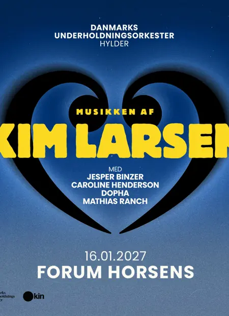 DANMARKS UNDERHOLDNINGSORKESTER HYLDER KIM LARSEN + solister — Atrium, Forum Horsens, Horsens