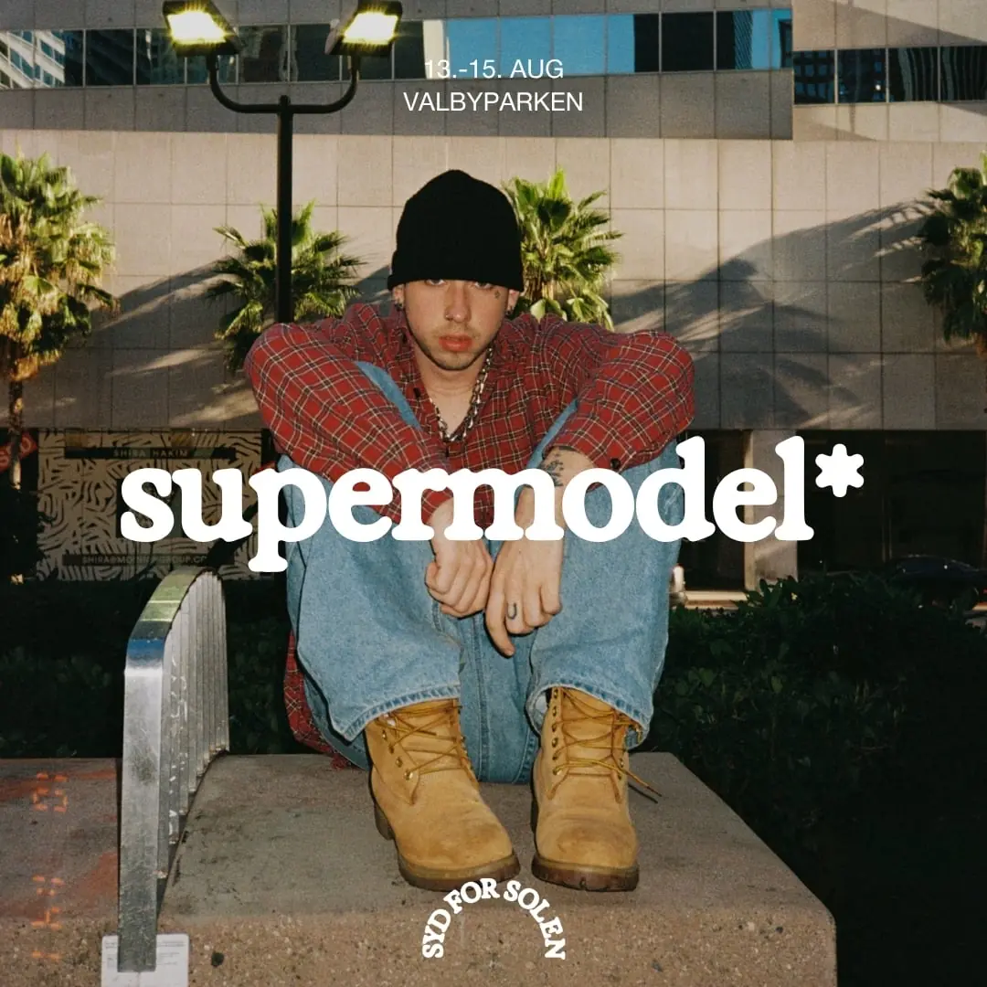 supermodel — Syd For Solen, København