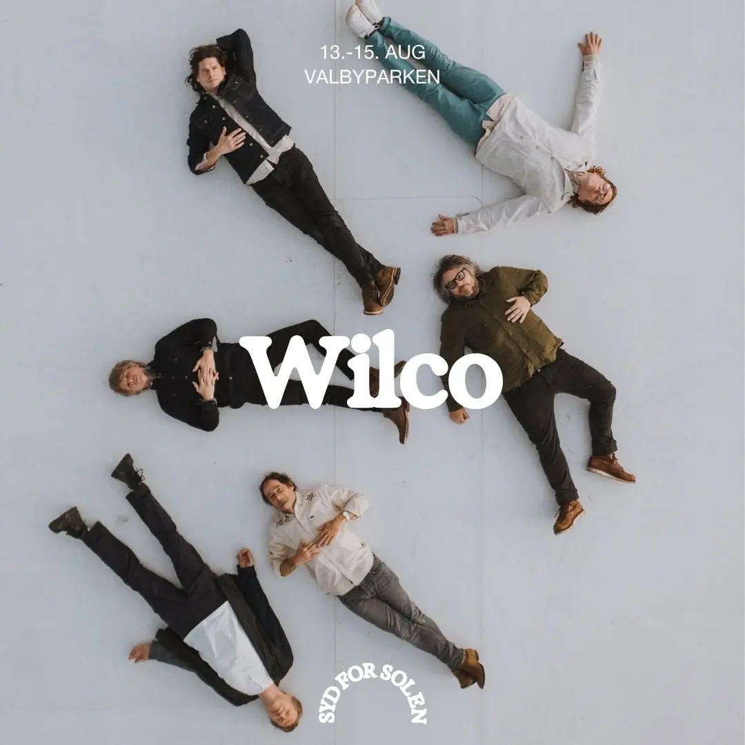 Wilco — Syd For Solen, København