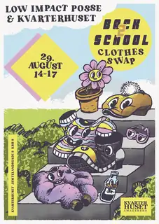 Low Impact Posse x Kvarterhuset - Back 2 School Clothes Swap