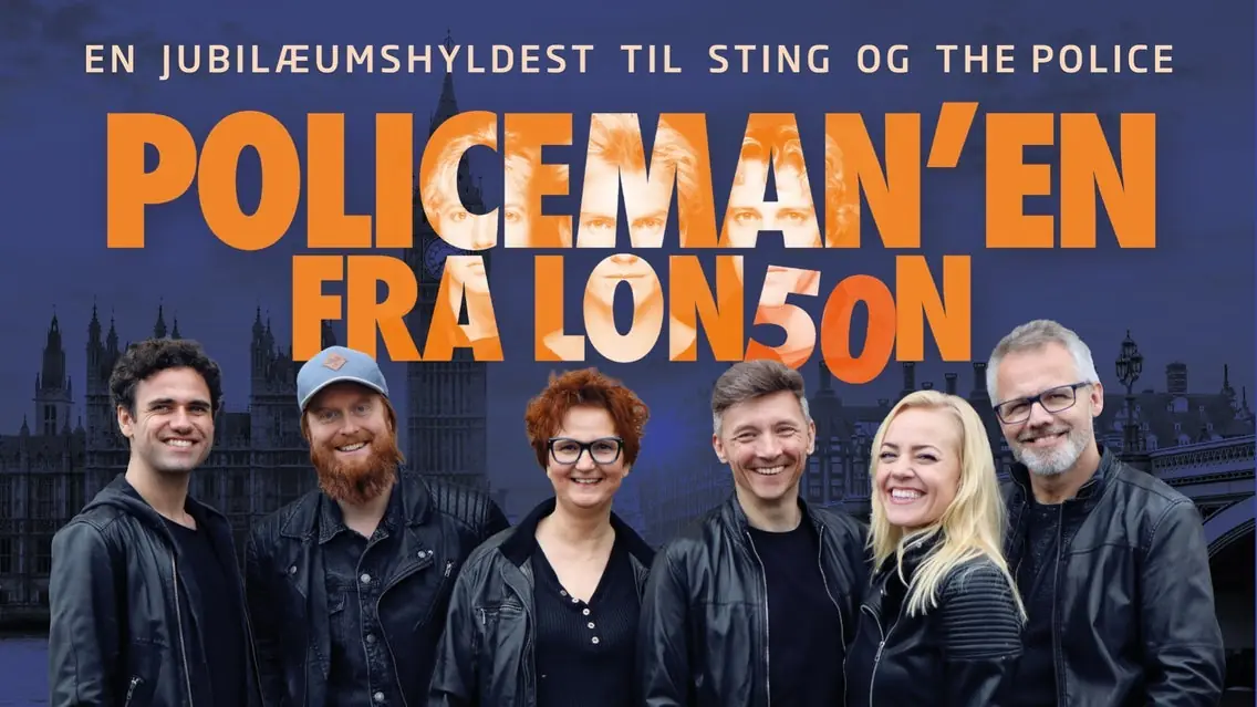Policeman'en fra London - En jubilæumshyldest til Sting og The Police — Aarhus