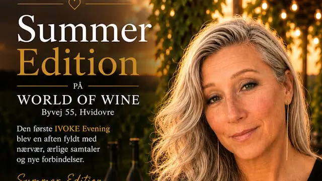 IVOKE Summer Edition — World of Wine, Hvidovre