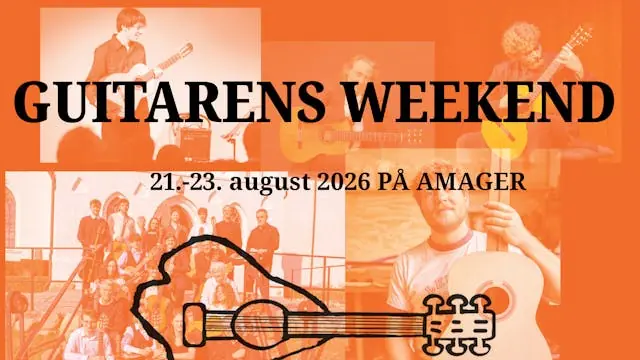 Guitarens Weekend 2026 — Københavns Guitarskole - Casa de la Guitarra, København