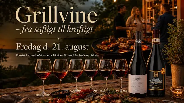 Grillvine - fra saftigt til kraftigt — Falkensten Vin, Frederikssund