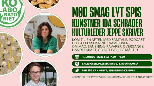 MØD SMAG LYT SPIS — SamBiosen - Samsø Kultur-, Idræts- og frivilligcenter, Samsø