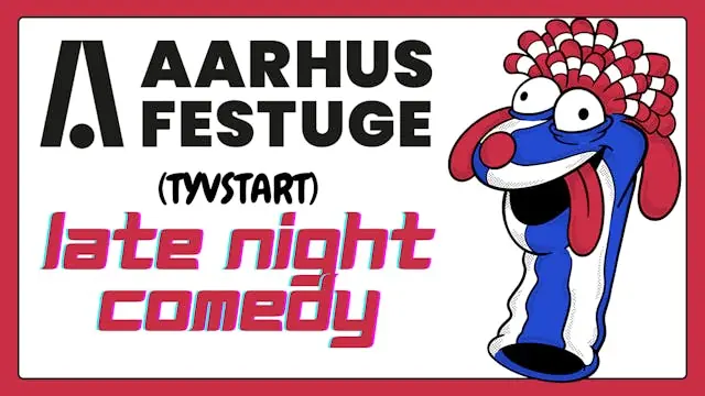 Aarhus Festuge (TYVSTART) Late Night Comedy — Aarhus Comedy Club, Aarhus