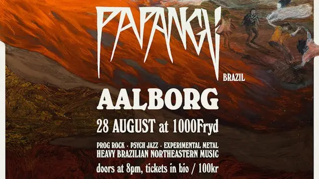 PAPANGU (BR) — 1000 Fryd, Aalborg