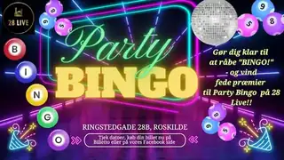 Party Bingo på 28 Live i Roskilde