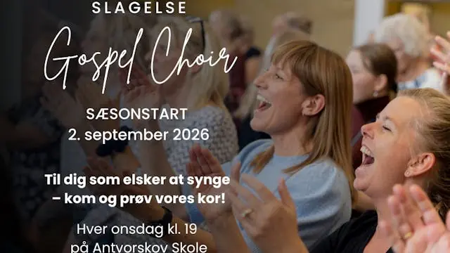 Join Slagelse Gospel Choir - Autumn 2026 — Antvorskov Skole, Slagelse