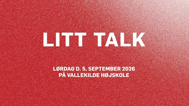 LITT TALK 2026 — Vallekilde Højskole, Hørve