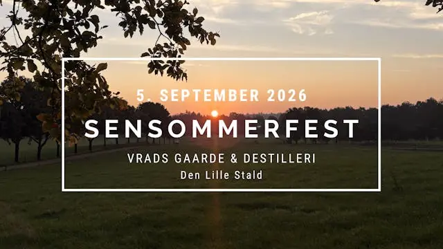 Sensommerfest — Vrads Gaarde & Destilleri, Bryrup