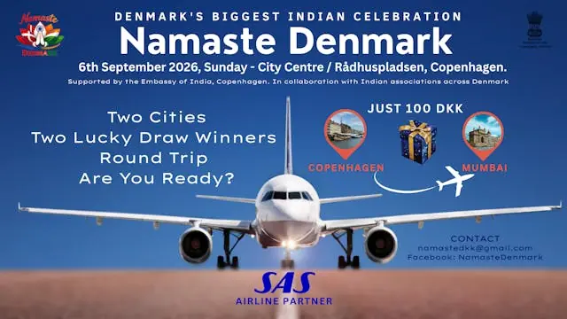 Namaste Denmark Grand Lucky Draw Round Trip to India — Rådhuspladsen /City Center Square, København