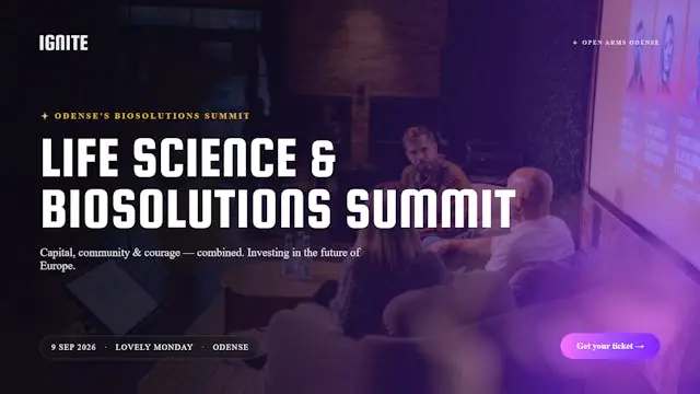 Ignite Life Science And Bio Solution SUMMIT — Lovely Monday, Odense