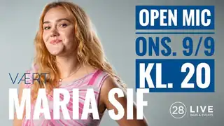 Open Mic Comedy på 28 Live i Roskilde (18+) - Maria Sif er vært