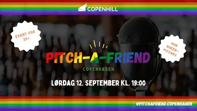 Pitch-A-Friend: Queer pitches, 25+ — CopenHill Rooftop, Copenhagen