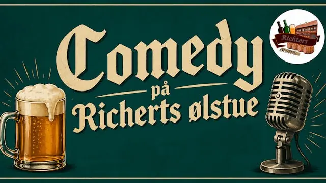 Comedy surprise på Richters — RICHTERs Ølstue, Køge