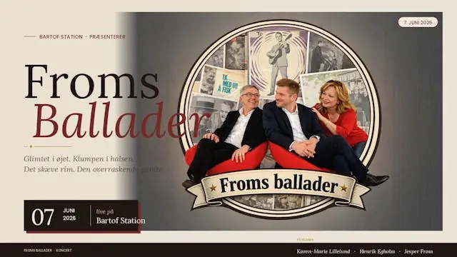Froms Ballader - Viser — Bartof Station, Frederiksberg