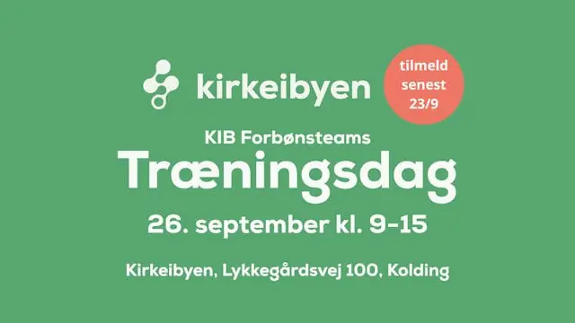 Training Day - KIB Prayer Team and Kraftværket — Kirkeibyen, Kolding