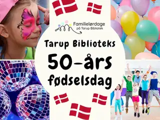 FAMILY SATURDAY: Tarup Library's 50th Birthday