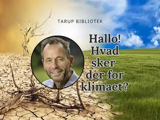 Hallo, hvad sker der for klimaet?