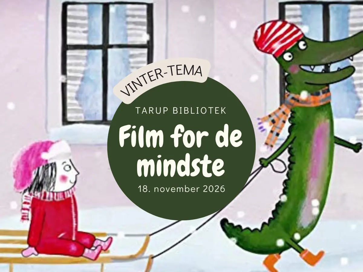Vinterfilm for de mindste - på Tarup Bibliotek — Tarup Bibliotek, Odense