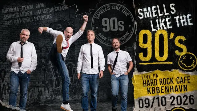 Smells Like The 90's — Hard Rock Cafe Copenhagen, København