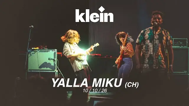 Yalla Miku (CH) — KLEIN, København