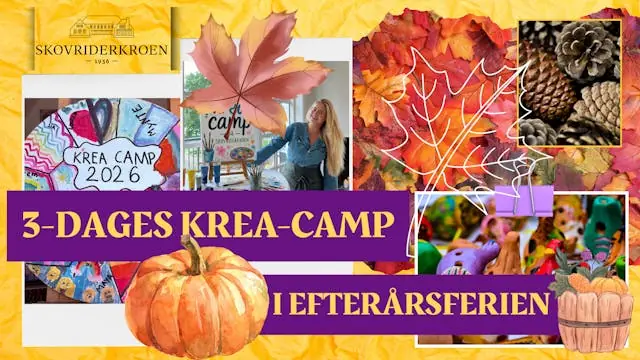 Krea-Camp in the Autumn Holiday — Skovriderkroens selskabslokaler, Charlottenlund