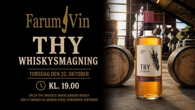 Thy Whiskysmagning — Farum Vin, Farum