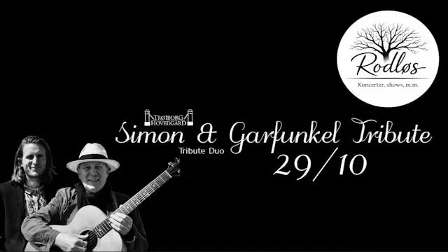Simon & Garfunkel Tribute — Trøjborg Hovedgård, Bredebro