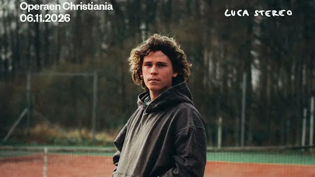Luca Stereo @ Operaen, Christiania — Forsamlingshuset Operaen Christiana, København