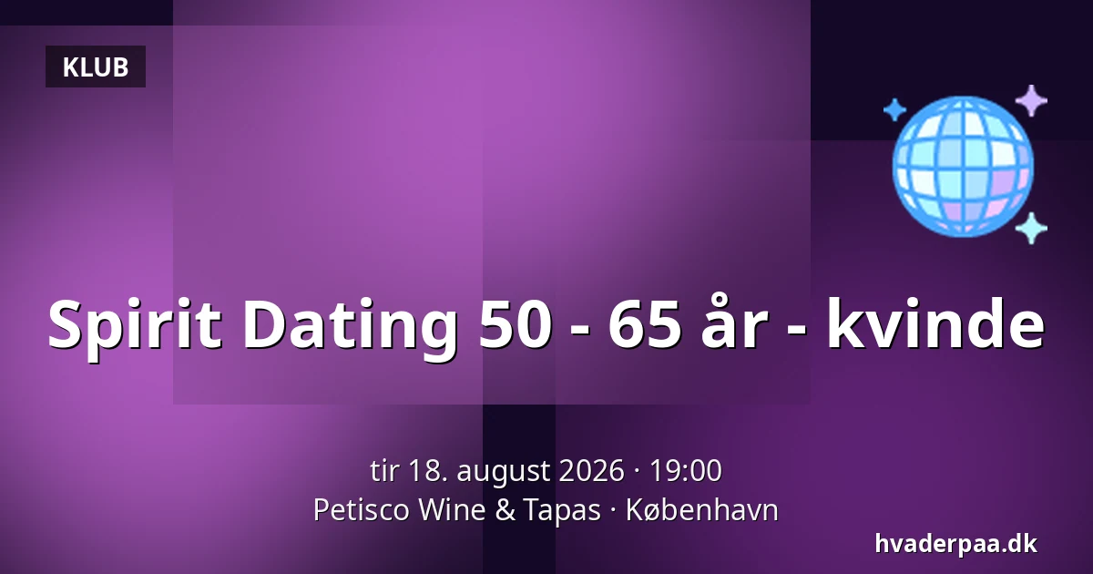 Spirit Dating 50 - 65 år - kvinde — Petisco Wine & Tapas, København
