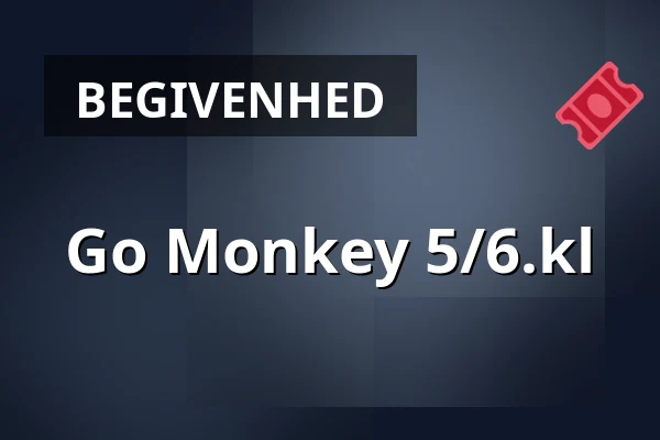 Go Monkey 5/6.kl — Go Monkey, Søborg
