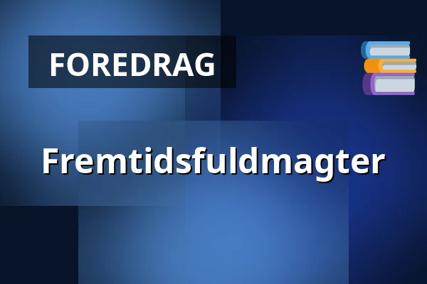Fremtidsfuldmagter — Ørum Daugård Multicenter, Daugård