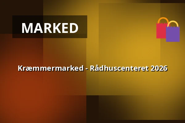 Kræmmermarked - Rådhuscenteret 2026 — Rådhuscentret, Vojens, Vojens