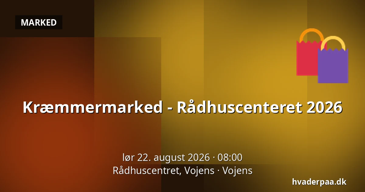 Kræmmermarked - Rådhuscenteret 2026 — Rådhuscentret, Vojens, Vojens