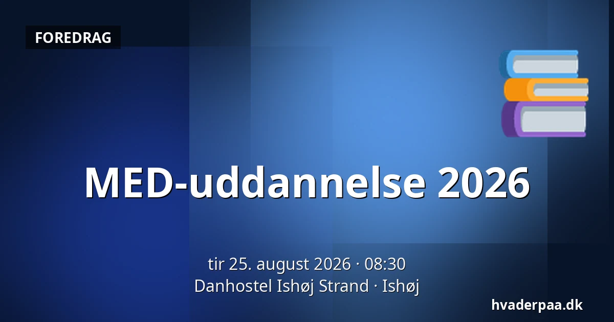 MED-uddannelse 2026 — Danhostel Ishøj Strand, Ishøj