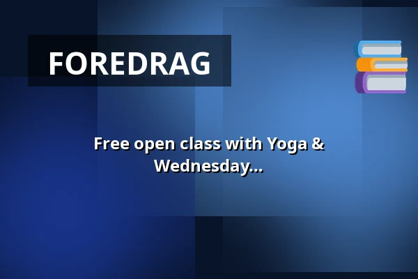 Free open class with Yoga & Meditation-How to find Balance in Life- Wednesday 16:30. — Santhi Yoga, Herning, Herning