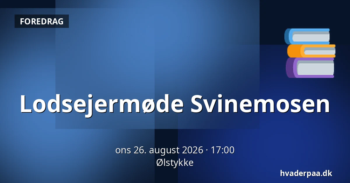 Lodsejermøde Svinemosen — Ølstykke