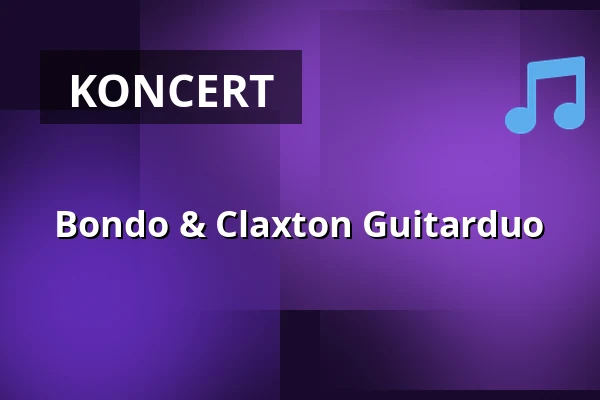 Bondo & Claxton Guitarduo — Hasle Kirke, Hasle
