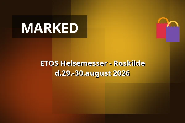 ETOS Helsemesser - Roskilde d.29.-30.august 2026 — Roskilde kongres- og idrætscenter, Roskilde